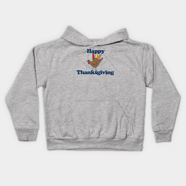 Happy Thanksgiving Kids Hoodie by bubbsnugg